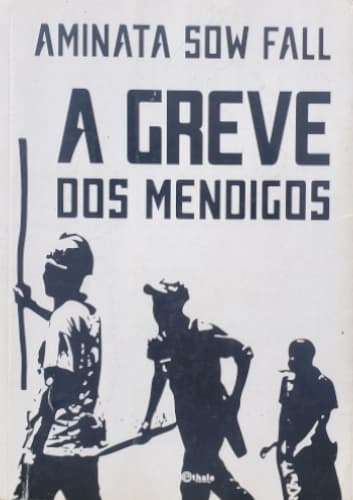 Capa de livro A Greve Dos Mendigos de Aminata Sow Fall editado pela Ethale Publishing
