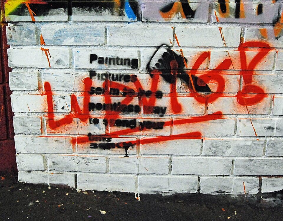 Painting pictures seem to be a pointless way to spend your time - Banksy
